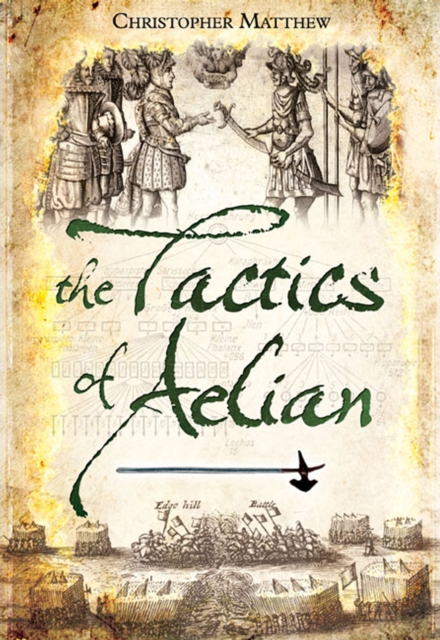 Book Cover for Tactics of Aelian by Christopher Matthew