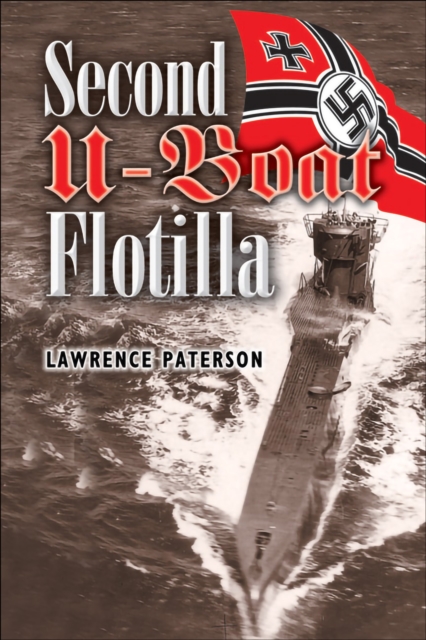 Book Cover for Second U-Boat Flotilla by Lawrence Paterson