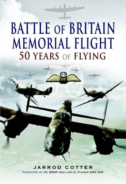 Book Cover for Battle of Britain Memorial Flight by Jarrod Cotter