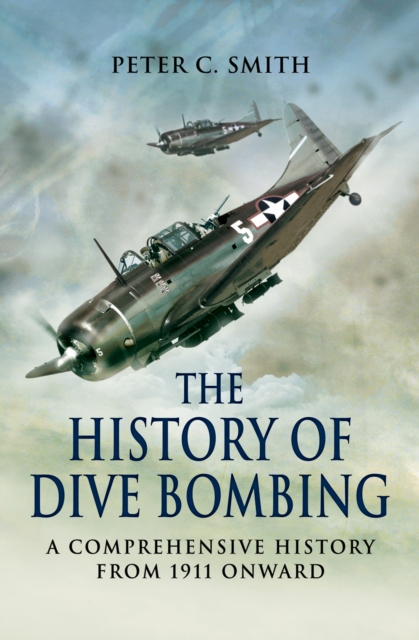 Book Cover for History of Dive Bombing by Peter C. Smith