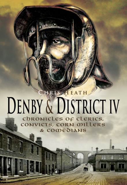 Book Cover for Denby & District IV by Chris Heath