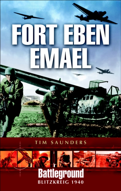 Book Cover for Fort Eben Emael 1940 by Tim Saunders