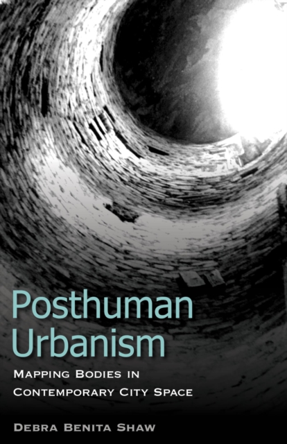 Book Cover for Posthuman Urbanism by Debra Benita Shaw