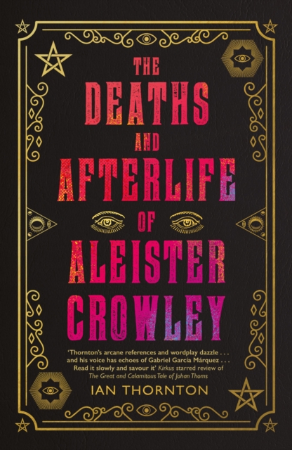 Book Cover for Deaths and Afterlife of Aleister Crowley by Ian Thornton