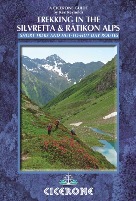 Book Cover for Trekking in the Silvretta and Ratikon Alps by Kev Reynolds