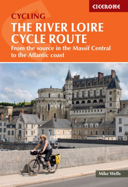 Book Cover for River Loire Cycle Route by Mike Wells