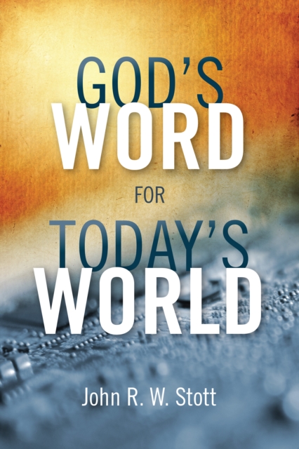 Book Cover for God's Word for Today's World by Stott, John