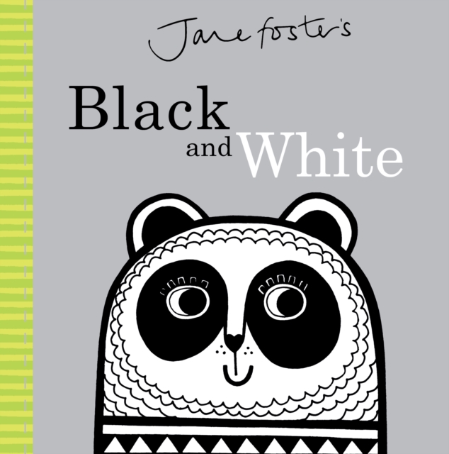 Book Cover for Jane Foster's Black and White by Jane Foster