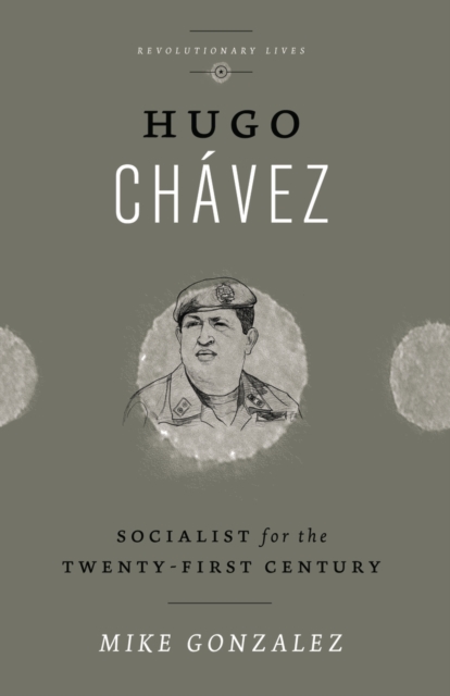 Book Cover for Hugo Chavez by Gonzalez, Mike