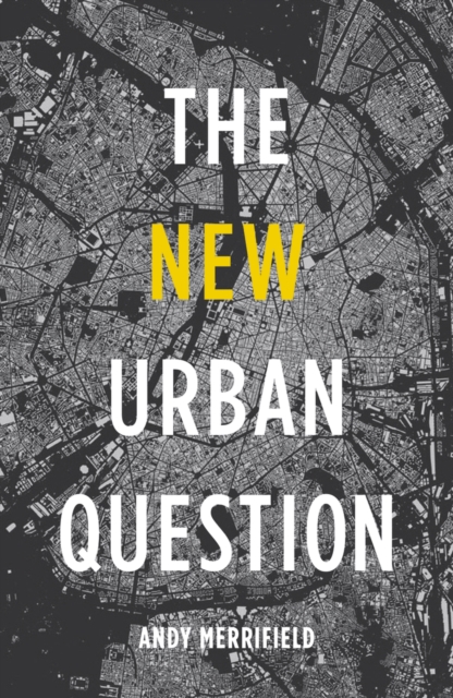 Book Cover for New Urban Question by Andy Merrifield