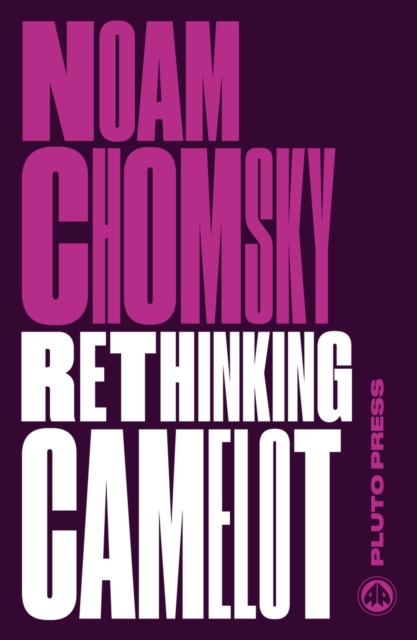 Book Cover for Rethinking Camelot by Noam Chomsky