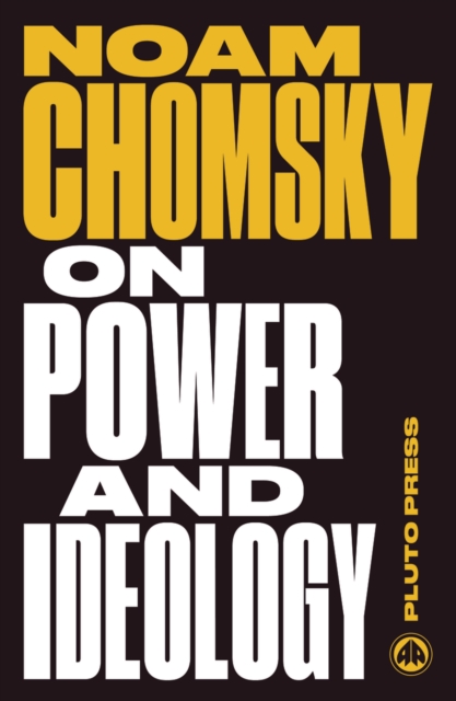 Book Cover for On Power and Ideology by Noam Chomsky