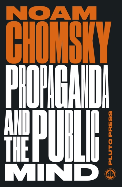 Book Cover for Propaganda and the Public Mind by Noam Chomsky