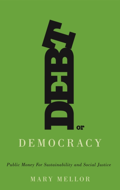 Book Cover for Debt or Democracy by Mellor, Mary