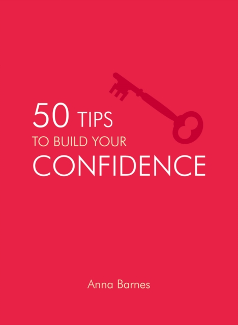 Book Cover for 50 Tips to Build Your Confidence by Anna Barnes