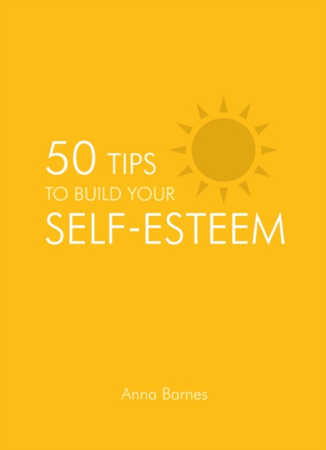 Book Cover for 50 Tips to Build Your Self-Esteem by Barnes, Anna