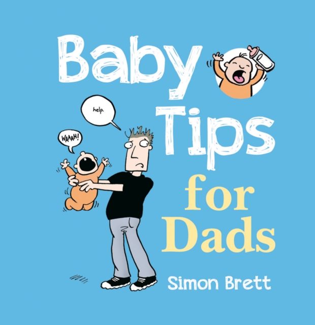 Book Cover for Baby Tips For Dads by Simon Brett