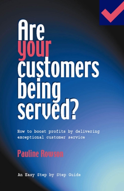 Book Cover for Are Your Customers Being Served? by Pauline Rowson