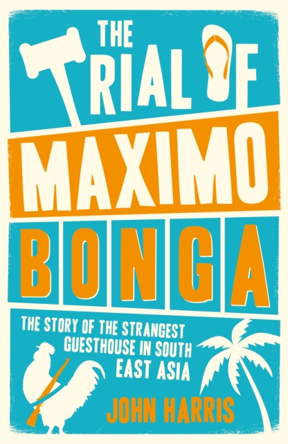 Book Cover for Trial of Maximo Bonga by Harris, John