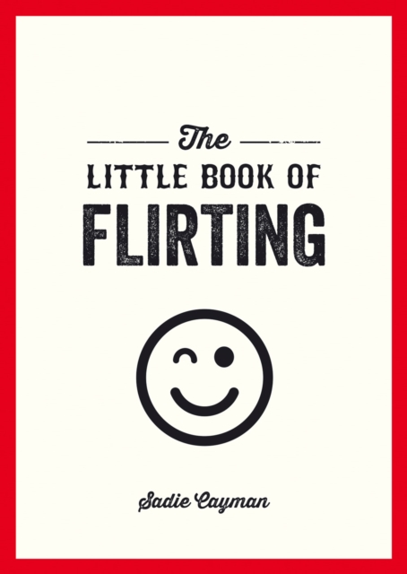 Little Book of Flirting