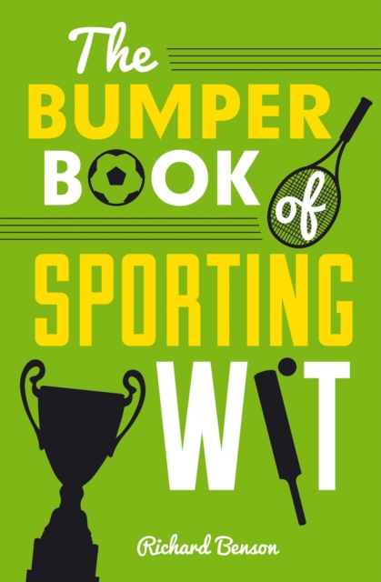Book Cover for Bumper Book of Sporting Wit by Richard Benson