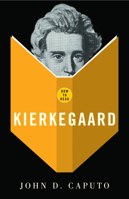 Book Cover for How To Read Kierkegaard by John D. Caputo