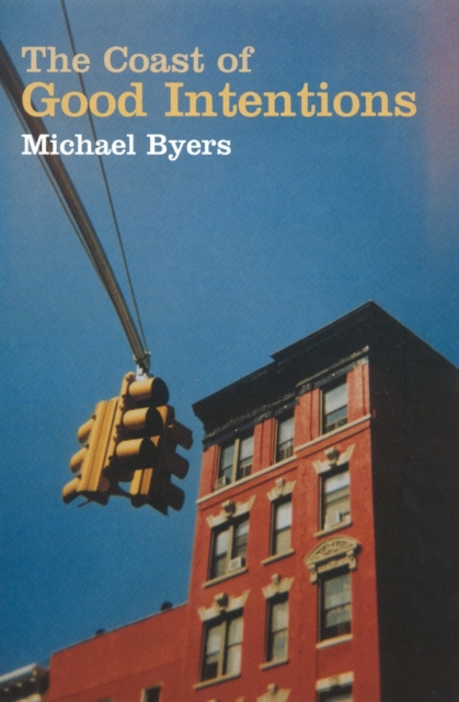 Book Cover for Coast Of Good Intentions by Michael Byers