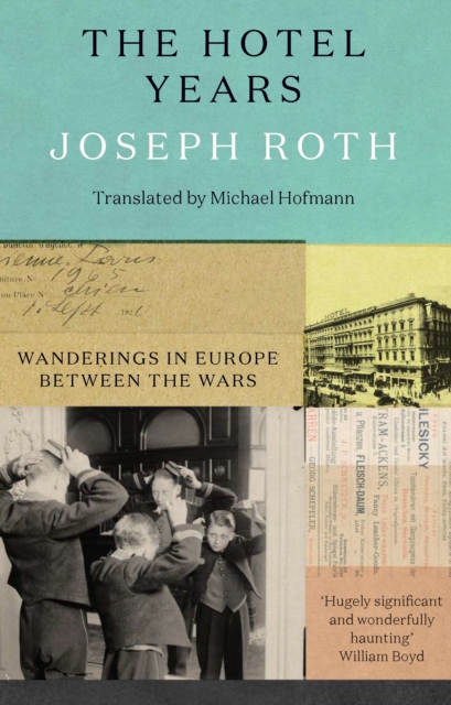 Book Cover for Hotel Years by Roth, Joseph