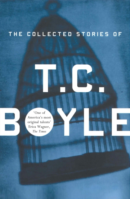 Book Cover for Collected Stories Of T.Coraghessan Boyle by Boyle, T.C.