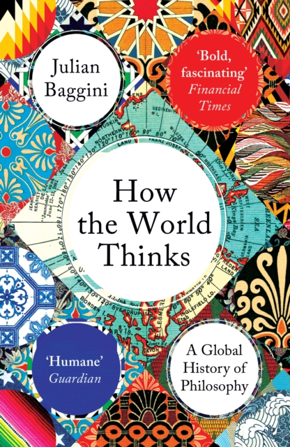 Book Cover for How the World Thinks by Julian Baggini