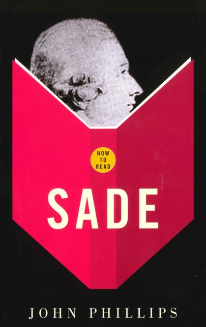 Book Cover for How To Read Sade by John Phillips