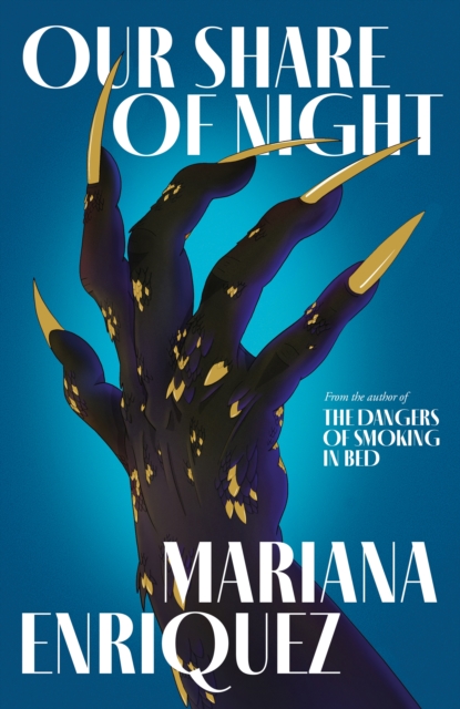 Book Cover for Our Share of Night by Mariana Enriquez