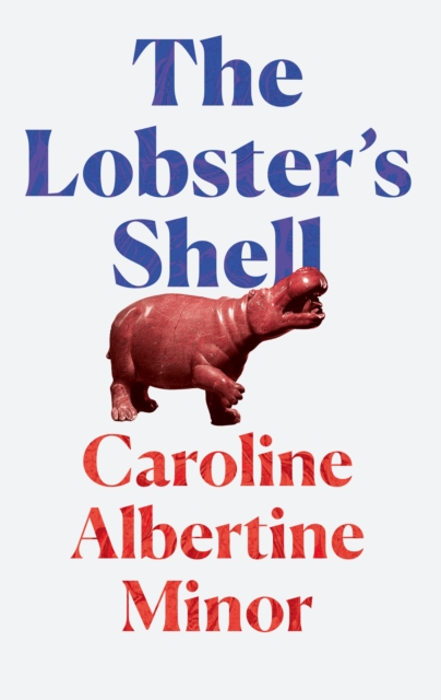 Book Cover for Lobster's Shell by Caroline Albertine Minor