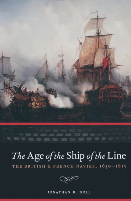 Book Cover for Age of the Ship of the Line by Jonathan R. Dull