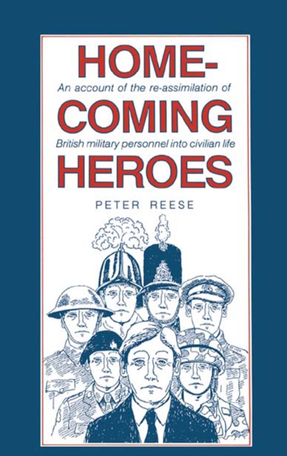 Book Cover for Homecoming Heroes by Peter Reese