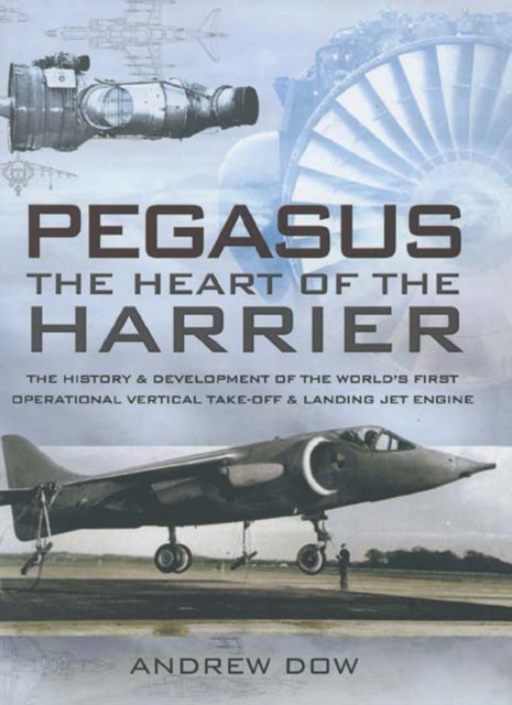 Book Cover for Pegasus, the Heart of the Harrier by Andrew Dow