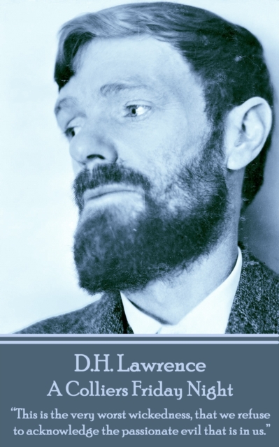 Book Cover for D H Lawrence - A Colliers Friday Night by D.H. Lawrence