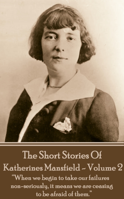 Book Cover for Katherine Mansfield - The Short Stories - Volume 2 by Katherine  Mansfield