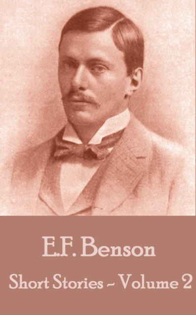 Book Cover for Short Stories Of E. F. Benson - Volume 2 by E.F. Benson