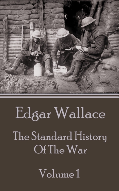 Book Cover for Standard History Of The War - Volume 1 by Edgar  Wallace