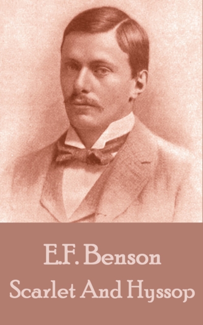 Book Cover for Scarlet And Hyssop by E.F. Benson