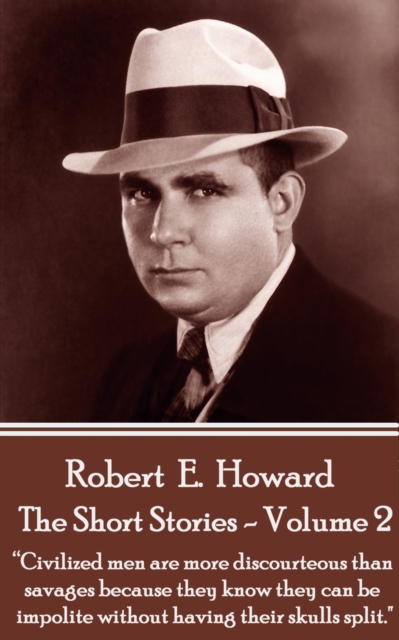 Book Cover for Short Stories Of Robert E. Howard - Volume 2 by Robert E. Howard