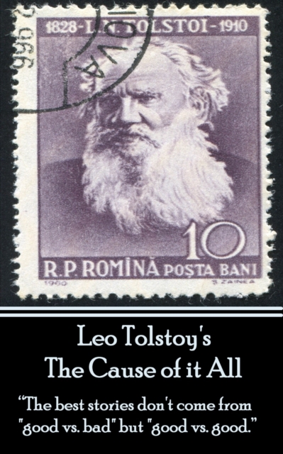 Book Cover for Leo Tolstoy - The Cause of it All by Leo Tolstoy