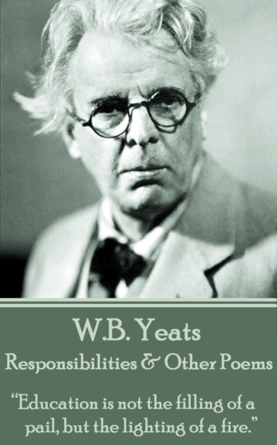 Book Cover for W. B. Yeats - Responsibilities & Other Poems by W.B. Yeats