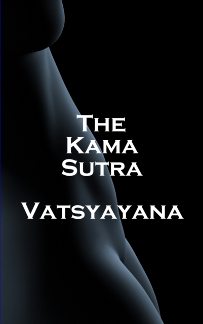 Book Cover for Kama Sutra by Written By Vatsyayana