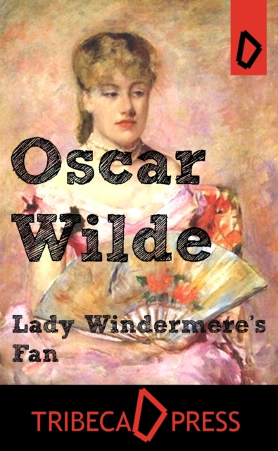 Book Cover for Lady Windermere's Fan by Oscar Wilde