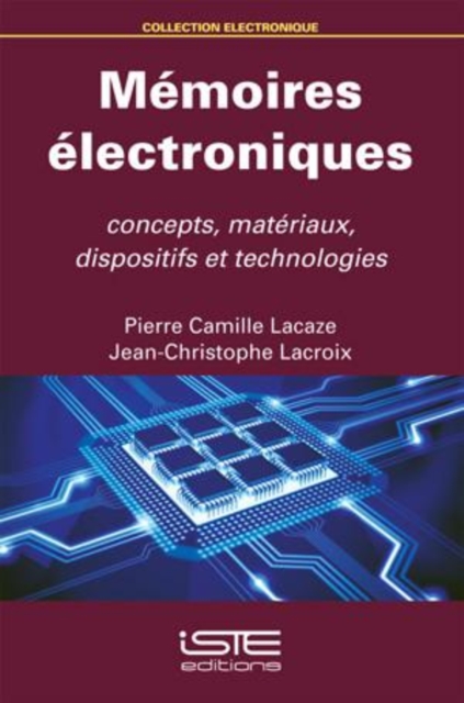 Book Cover for Memoires electroniques by Pierre, Camille Lacaze, Jean Claude Lacroix