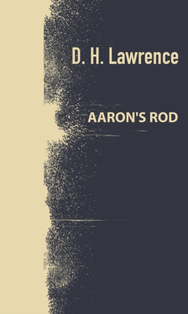 Book Cover for Aaron's Rod by D. H. Lawrence