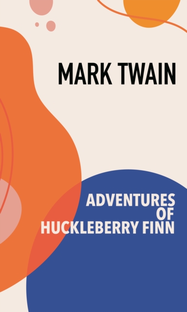 Book Cover for Adventures of Huckleberry Finn by Mark Twain