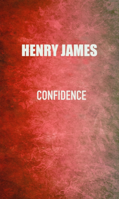 Book Cover for Confidence by Henry James